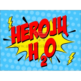 Etiketė "Herojų H2O"