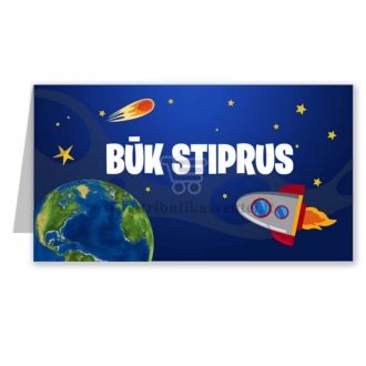 Stalo kortelė kosmoso tema "Būk stiprus"